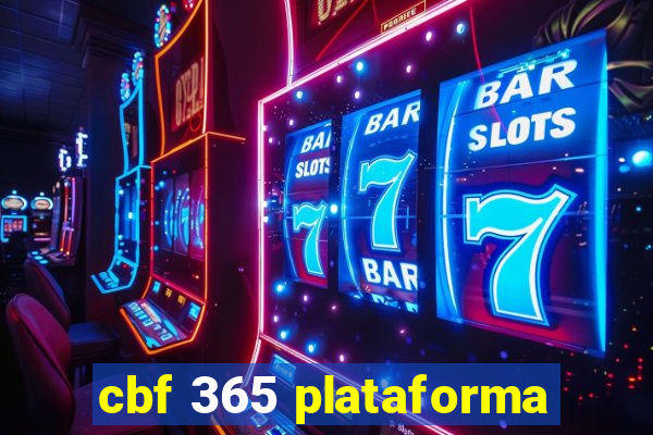 cbf 365 plataforma